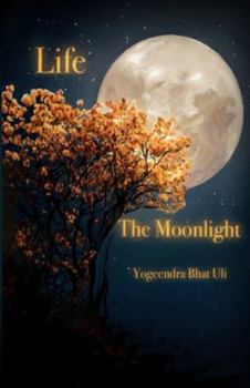 Paperback Life The Moonlight Book