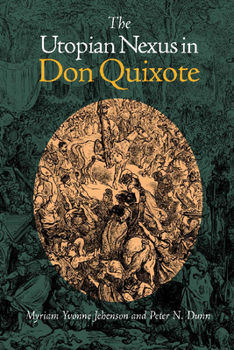 Paperback The Utopian Nexus in Don Quixote Book