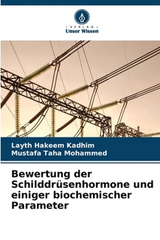 Paperback Bewertung der Schilddrüsenhormone und einiger biochemischer Parameter [German] Book