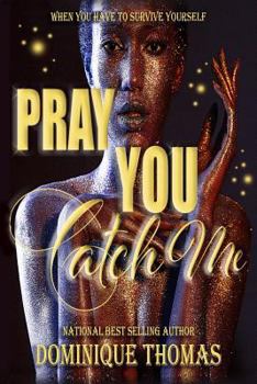 Paperback Pray You Catch Me Book