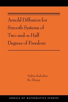 Paperback Arnold Diffusion for Smooth Systems of Two and a Half Degrees of Freedom Book