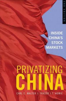 Paperback Privatizing China: Inside China's Stock Markets Book