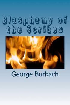 Paperback Blasphemy of the Scribes Book
