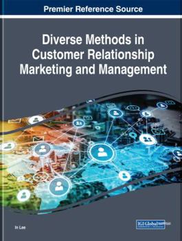 Hardcover Diverse Methods in Customer Relationship Marketing and Management Book