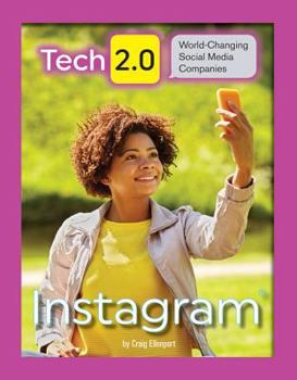 Instagram - Book  of the Tech 2.0: World-Changing Social Media Companies