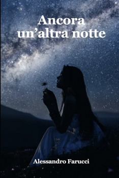 Paperback Ancora un'altra notte [Italian] Book
