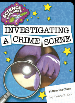 Library Binding Investigating a Crime Scene Book