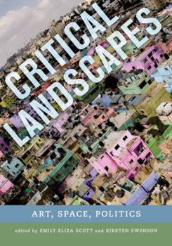 Paperback Critical Landscapes: Art, Space, Politics Book