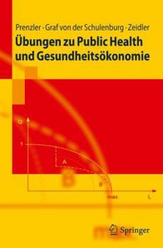 Paperback Übungen Zu Public Health Und Gesundheitsökonomie [German] Book