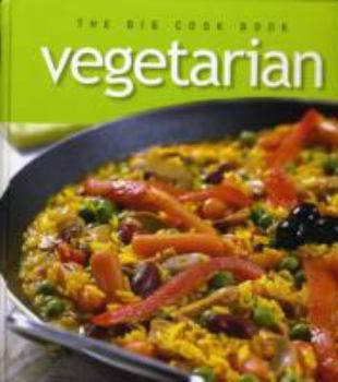 Hardcover The Big Vegetarian Cook Book