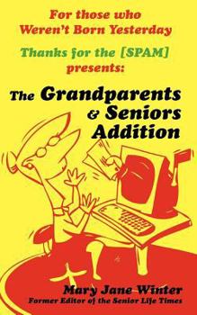 Paperback Thanks for the [Spam]: The Grandparent & Senior Addition Book