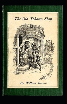 Paperback The Old Tobacco Shop Illustrated Book