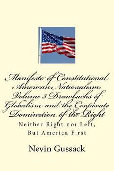 Paperback Manifesto of Constitutional American Nationalism: Neither Right nor Left, But America First Book