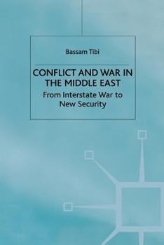 Paperback Conflict and War in the Middle East: From Interstate War to New Security Book