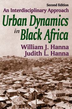 Paperback Urban Dynamics in Black Africa: An Interdisciplinary Approach Book