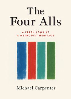 Paperback The Four Alls: A Fresh Look at a Methodist Heritage Book