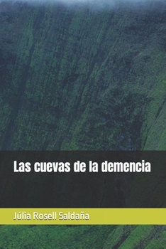 Paperback Las cuevas de la demencia [Spanish] Book