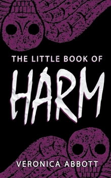 Paperback The Little Book of Harm Book