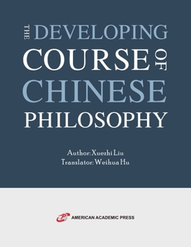 Paperback The Developing Course of Chinese Philosophy Book