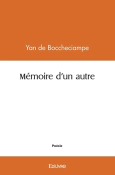 Paperback Mémoire d'un autre [French] Book