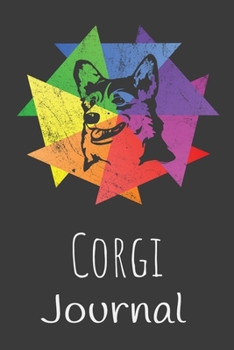Corgi Journal: Animal Lovers Gift. Pretty Lined Notebook & Diary For Writing And Note Taking For Your Special Day.(120 Blank Lined Pages - 6x9 Inches)