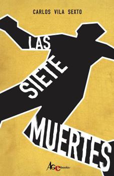 Paperback Las siete muertes [Spanish] Book