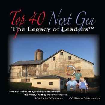 Paperback The Legacy of Leaders - Top 40 Next Gen Book