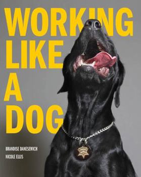 Hardcover Working Like A Dog Book