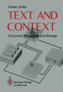 Paperback Text and Context: Document Storage and Processing Book