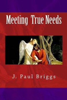 Paperback Meeting True Needs Book