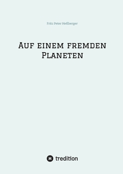 Auf einem fremden Planeten (German Edition)