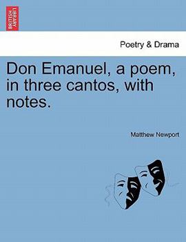 Paperback Don Emanuel, a Poem, in Three Cantos, with Notes. Book