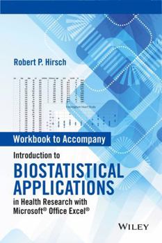 Paperback Introduction to Biostatistical Applications in Health Research with Microsoft Office Excel, Workbook Book