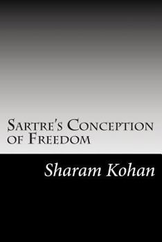 Paperback Sartre's Conception of Freedom Book