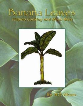 Paperback Banana Leaves: Filipino Cooking and Much More Book