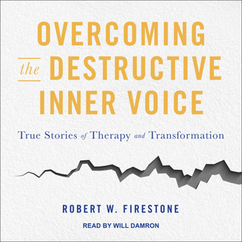 Audio CD Overcoming the Destructive Inner Voice: True Stories of Therapy and Transformation Book