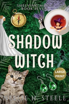 Shadow Witch (Shelving Magic) - Book #7 of the Shelving Magic