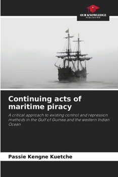 Paperback Continuing acts of maritime piracy Book