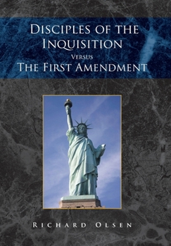 Hardcover Disciples of the Inquisition Versus the First Amendment Book
