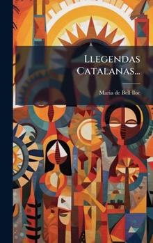 Hardcover Llegendas Catalanas... [Catalan] Book