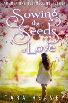 Paperback Sowing the Seeds of Love Book