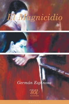 Paperback El magnicidio [Spanish] Book