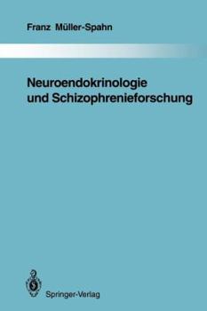 Paperback Neuroendokrinologie Und Schizophrenieforschung [German] Book