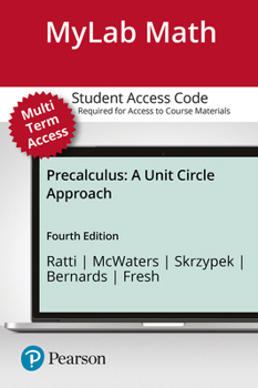MyLab Math with Pearson eText -- 24-Month Access Card -- for Precalculus: A Unit Circle Approach