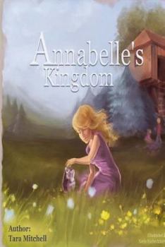 Paperback Annabelle's Kingdom Book