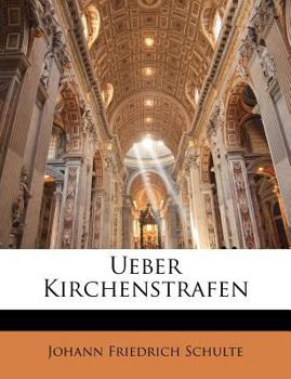 Paperback Ueber Kirchenstrafen [German] Book