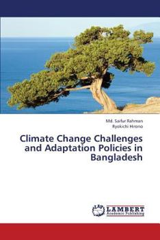 Paperback Climate Change Challenges and Adaptation Policies in Bangladesh Book