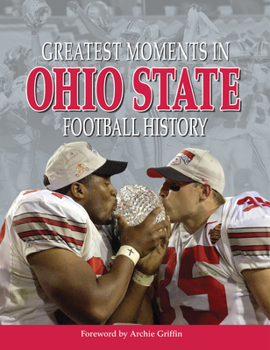Paperback Greatest Moments in Ohio State Football History Book