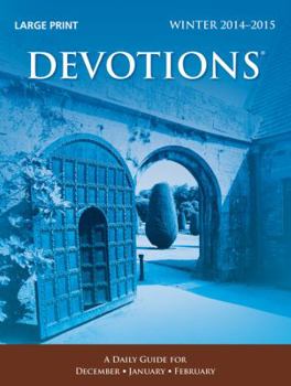 Paperback Devotions® Large Print Edition Winter 2014 2015 (Standard® Lesson Resources ) Book