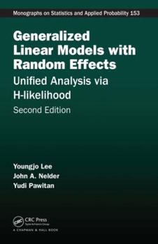 Hardcover Generalized Linear Models with Random Effects: Unified Analysis via H-likelihood, Second Edition Book